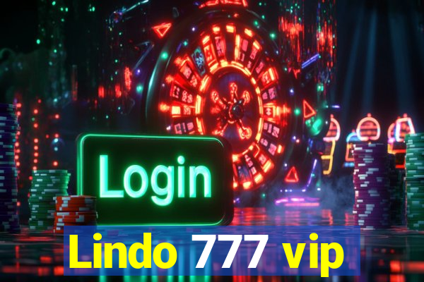 Lindo 777 vip