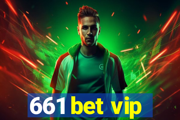 661 bet vip