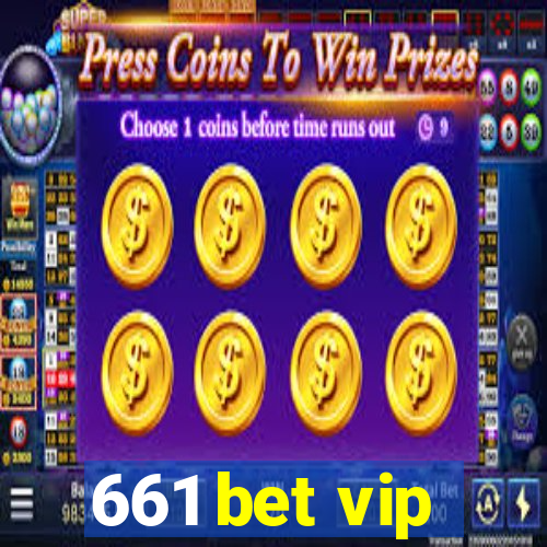 661 bet vip