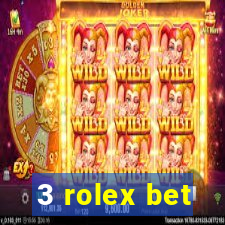 3 rolex bet