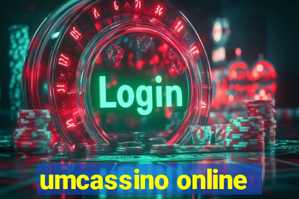 umcassino online
