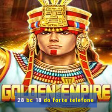 28 bc 18 do forte telefone