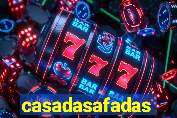 casadasafadas