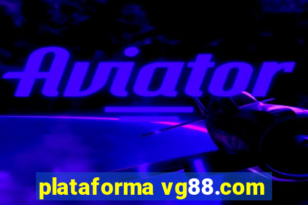 plataforma vg88.com