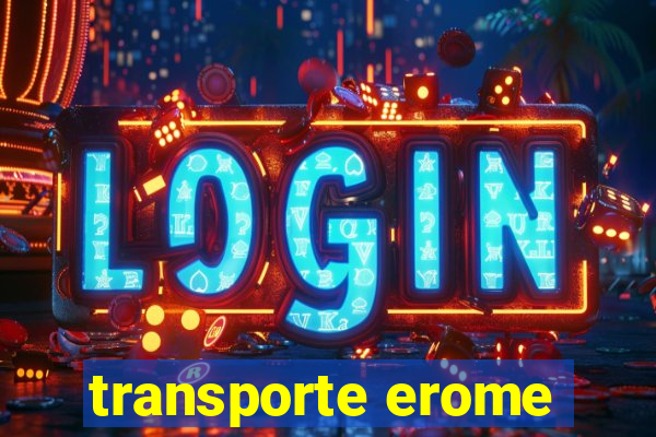 transporte erome