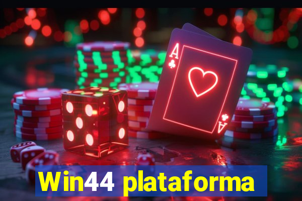 Win44 plataforma
