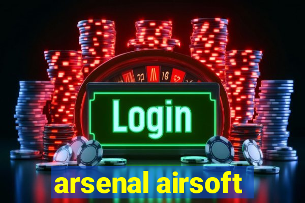 arsenal airsoft