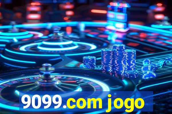 9099.com jogo