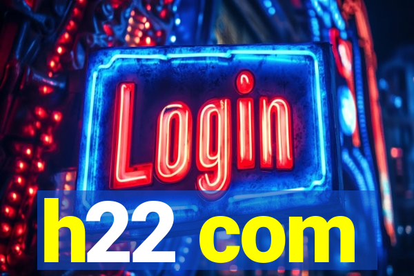 h22 com