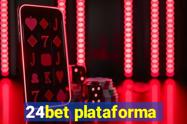 24bet plataforma
