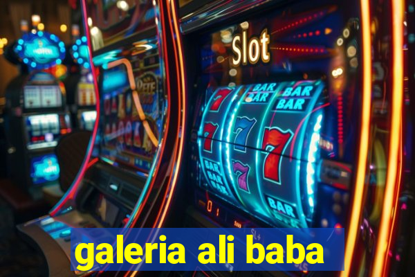 galeria ali baba