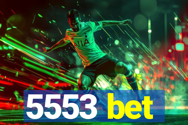 5553 bet