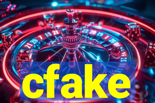 cfake