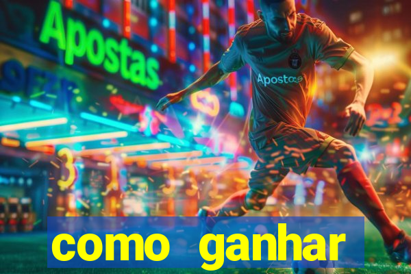 como ganhar dinheiro nos slots