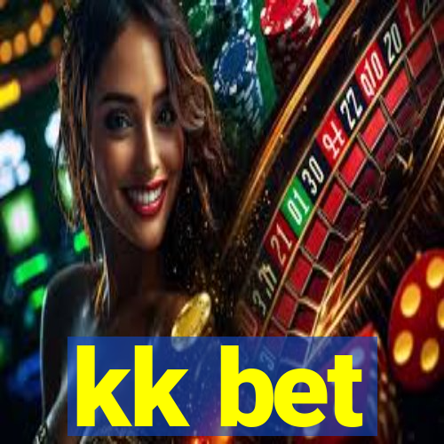 kk bet