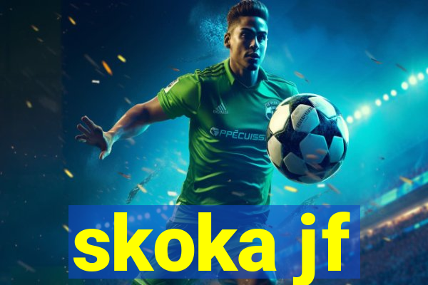 skoka jf