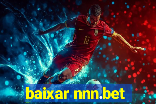 baixar nnn.bet