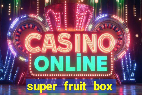 super fruit box blox fruits codes