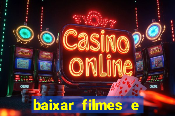 baixar filmes e series em mp4