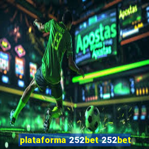 plataforma 252bet 252bet