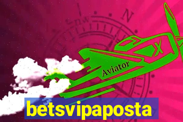 betsvipaposta