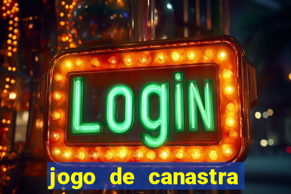 jogo de canastra valendo dinheiro