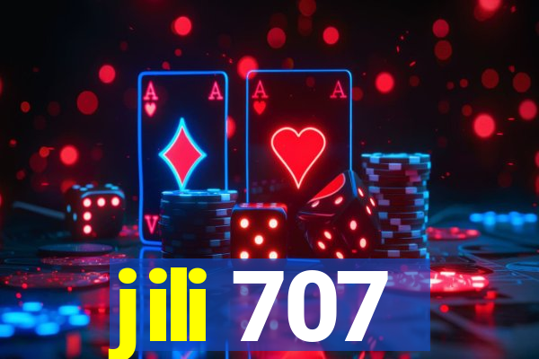 jili 707