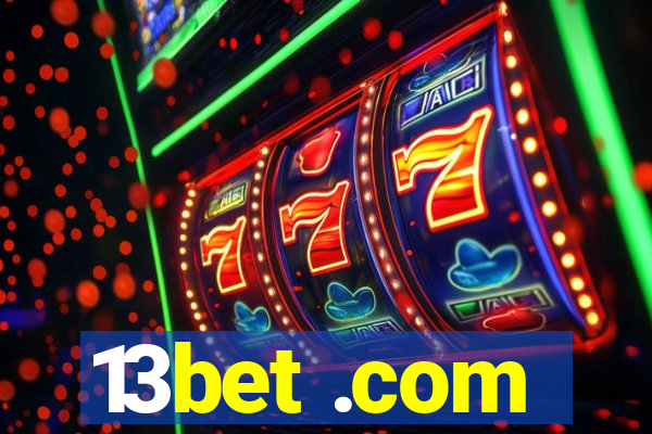 13bet .com
