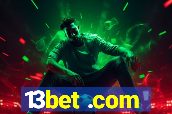 13bet .com