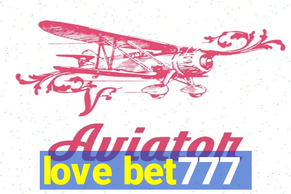 love bet777