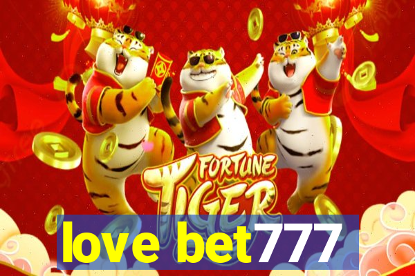 love bet777
