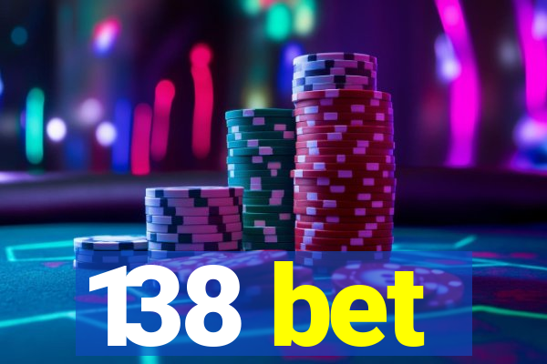 138 bet