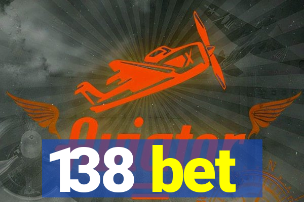 138 bet