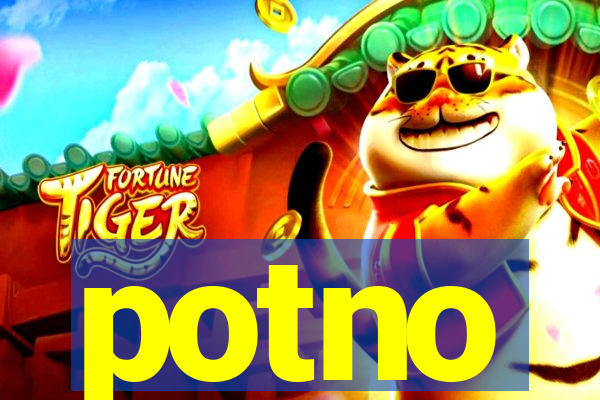 potno