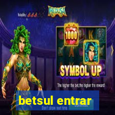 betsul entrar