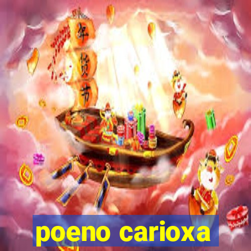 poeno carioxa