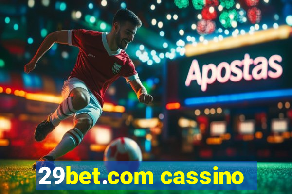 29bet.com cassino