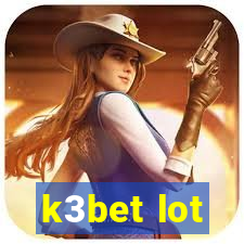 k3bet lot