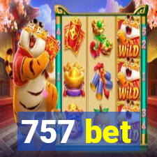 757 bet