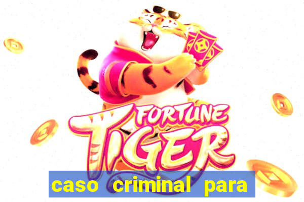 caso criminal para resolver pdf