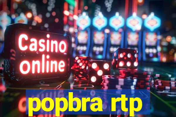 popbra rtp