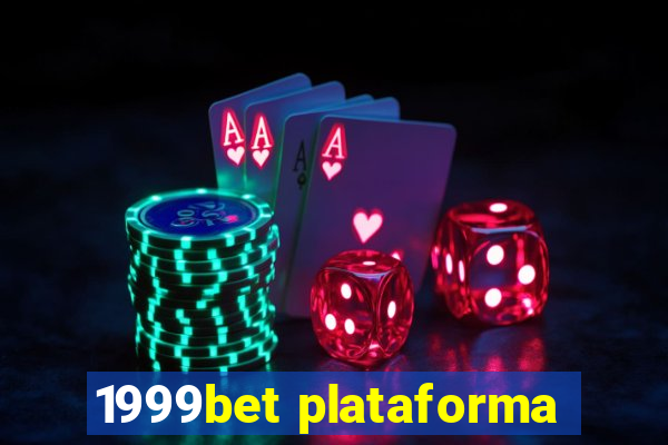 1999bet plataforma