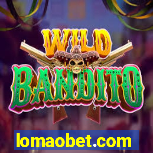 lomaobet.com