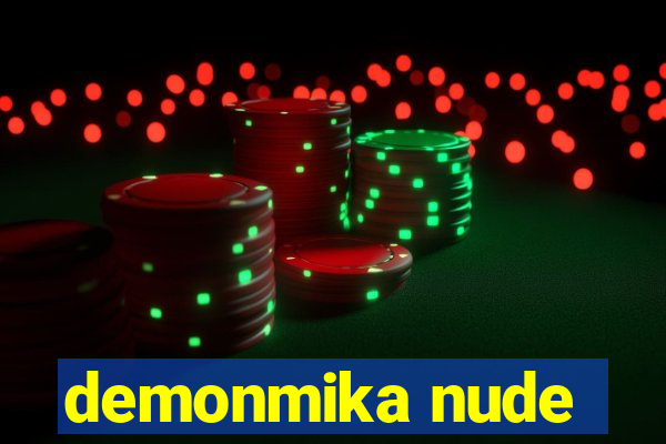 demonmika nude