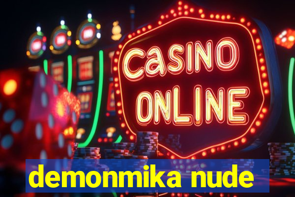 demonmika nude