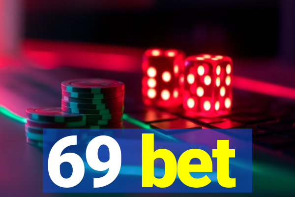 69 bet