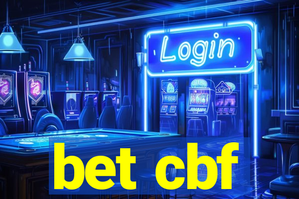 bet cbf