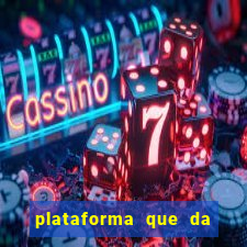 plataforma que da 30 reais para jogar