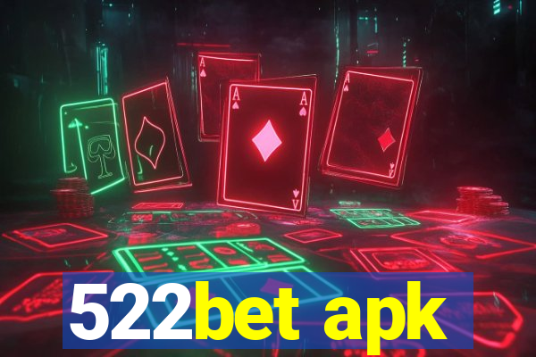 522bet apk