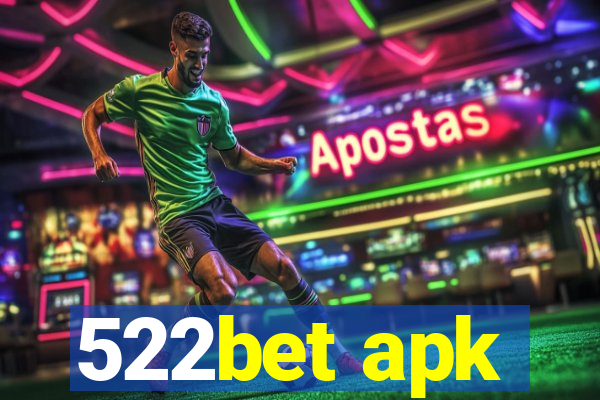522bet apk